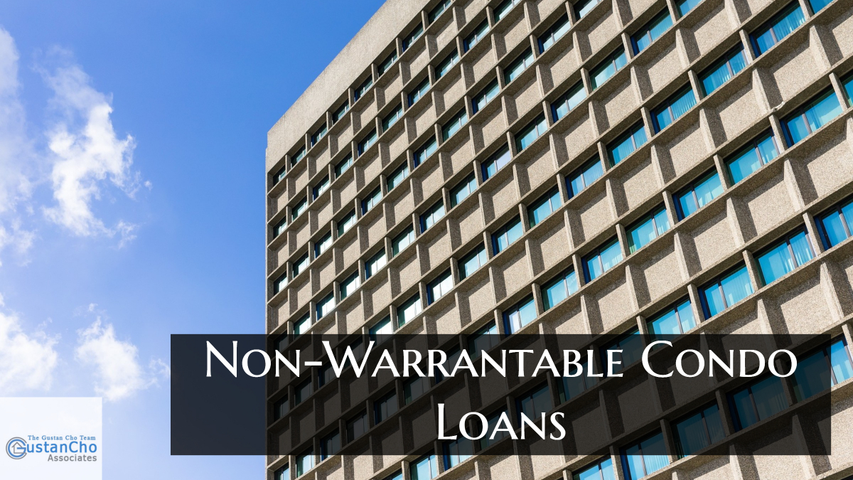 Non-Warrantable Condo Loans